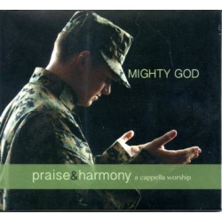 Mighty God-Praise & Harmony CD