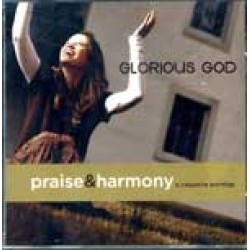 Glorious God Praise & Harmony CD