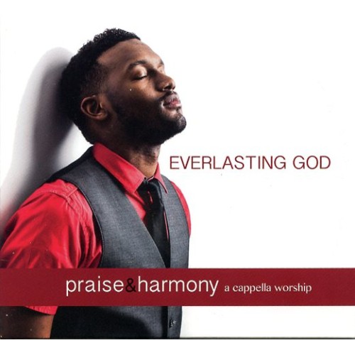 Everlasting God - Praise & Harmony CD