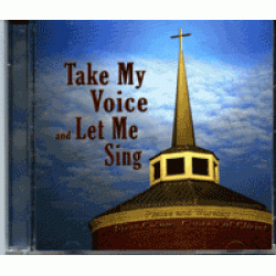 Take My Voice and Let Me Sing